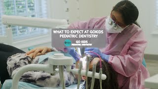 What To Expect At GoKids Pediatric Dentistry.