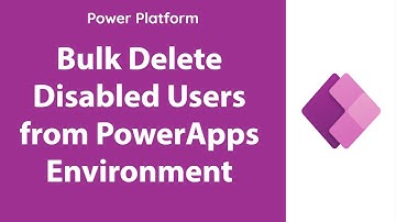 PowerApps - Bulk Delete Disabled or Soft deleted Users from Power Platform Environment.