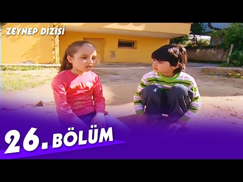 Zeynep Dizisi 26. Bölüm