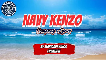 Navy Kenzo - Company (Lyric Video)