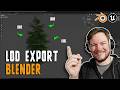 How to Export LODs from Blender to Unreal Engine 5
