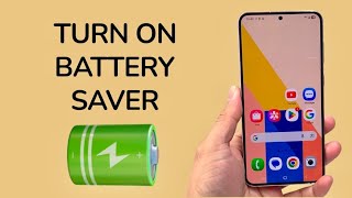How To Turn On Battery Power Saver On Android Phone
