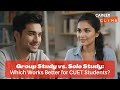 Group Study vs Solo Study for CUET Students | Smart Preparation Strategies Explained!