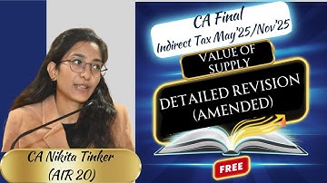 Value of Supply GST | Complete Detailed Revision| CA Final IDT May
