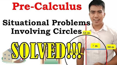 Situational Problems Involving Circles| Pre-Calculus