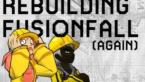 Fusionfall Legacy Update! Devblog Entry 024 ReRecreating FusionFall