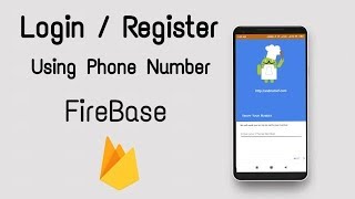 FireBase Phone Authentication - Latest Example