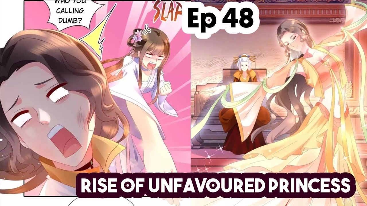Ep 48 ~ Hail To His Majesty 🌝 | Rise Of Unfavoured Princess | Eng Dub