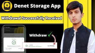Denet Storage Withdrawal Update | Denet Storage New Update | Denet Storage New Task