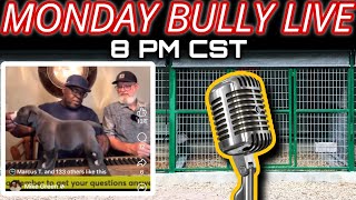 DOG TALK MONDAY‼ SPECIAL GUEST GAINES BULLIES | American Bully