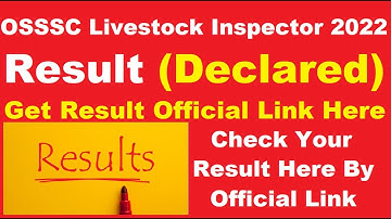 OSSSC Livestock Inspector 2022 Result (Declared) - Download OSSSC 2022 Merit List Here