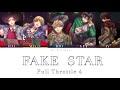 Fake Star/Full Throttle4 (Vo:斉藤壮馬・内田雄馬)【JPN/ROM/ENG】