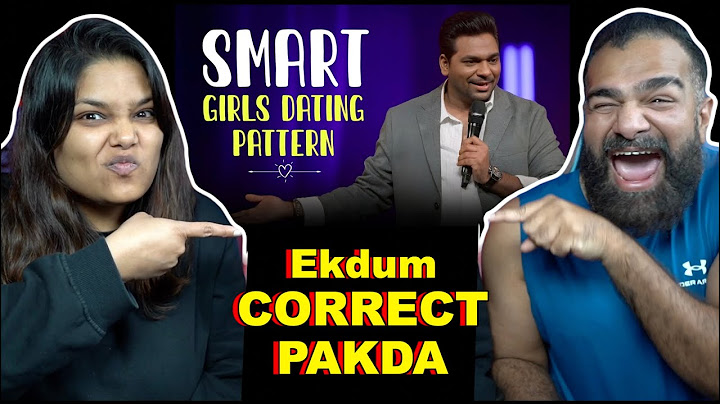Smart Girl Dating Pattern | Zakir Khan Reaction