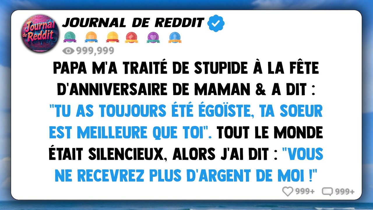 À la fête de maman, les mots de mon père ont résonné comme un coup : 