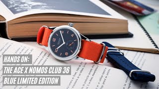 HANDS-ON: The Ace x Nomos Club 36 Blue Limited Edition