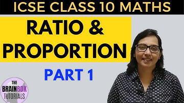 Ratio And Proportion । Class 10 ICSE Maths । Part 1 Priyanka Ma