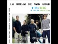 Tic Tac (8 bits) - La Oreja de Van Gogh