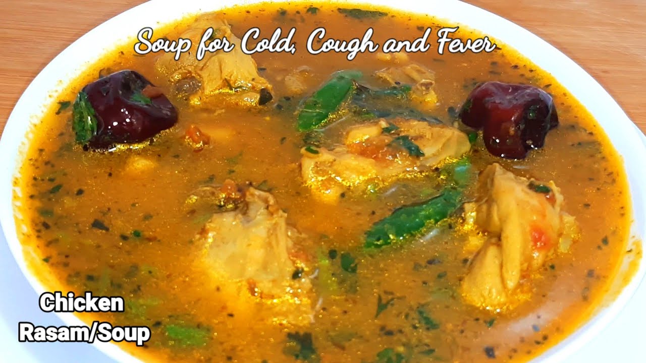 Chicken Rasam Chicken soup Healthy Chicken Rasam/Soup for Cold