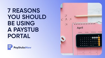 7 Reasons you should be using a paystub portal | Pay Stubs Now