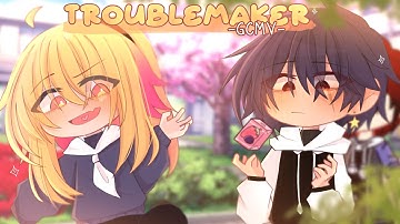 ｢ GCMV 」• Trouble Maker • By : Yu