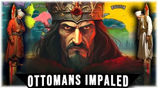 Vlad the Impaler: The OTTOMAN'S NIGHTMARE !