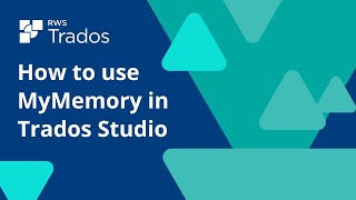 How to use MyMemory in Trados Studio How to use MyMemory in Trados Studio