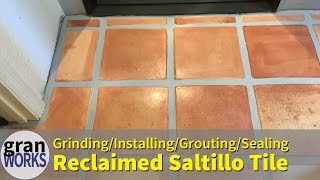 Installing Reclaimed Saltillo Tile