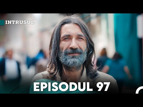Intrusul Episodul 97 | İçerde