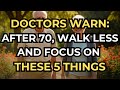 Doctor’s Warning: Why Walking Too Much After 70 Can Accelerate Aging & What to Do Instead