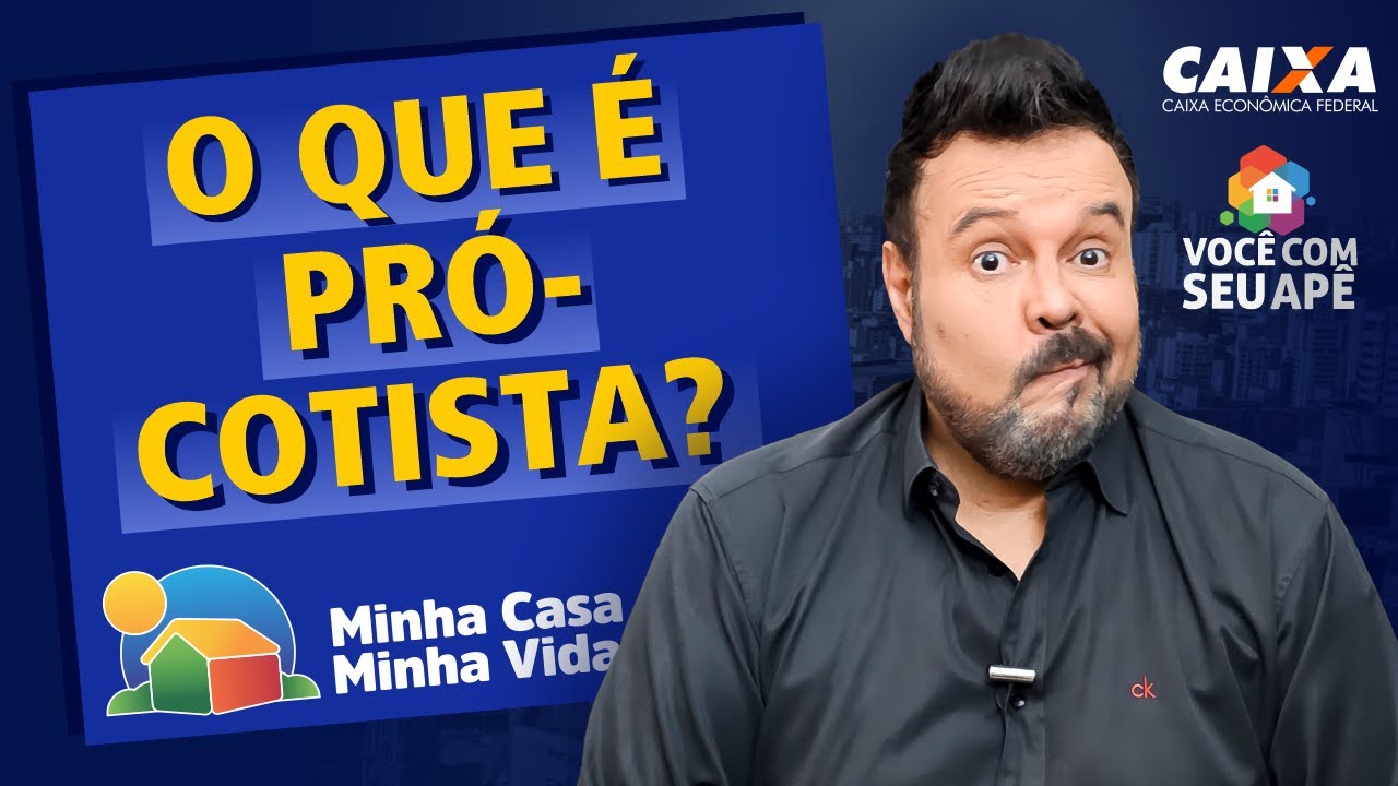 O que é Pró-Cotista? Quem Pode Participar? Financiamento Imobiliário ...
