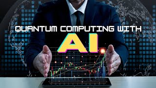 A New Era of Technology | Quantum Computing with AI