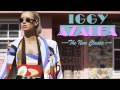 Iggy Azalea Don t Need Y all DOWNLOAD LINK