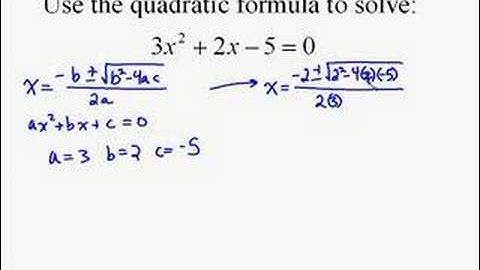 A19.12 Using the Quadratic Formula