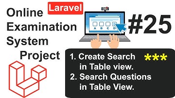 Online Examination System #25 - Create Search for Find Questions in Table View in Laravel in Hindi