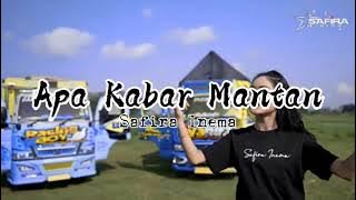 Apa Kabar Mantan - Safira Inema | Lirik Lagu