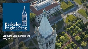 Berkeley Engineering Graduate Commencement 2017, Berkeley Engineering