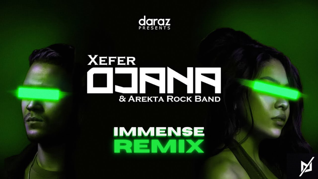 Xefer  Arekta Rock Band   Ojana IMMENSE Remix