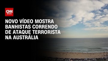 Veja banhistas correndo de ataque terrorista na Austrália | CNN BRASIL