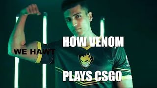 How Venom Plays Csgo