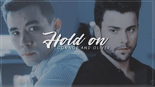 • connor & oliver // hold on [htgawm]