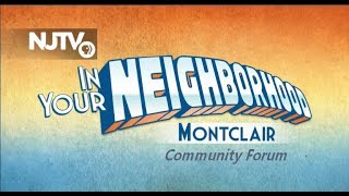 NJTV Montclair Forum: Infrastructure and Quality of Life