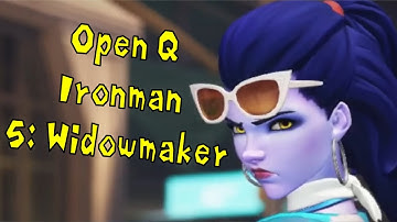 OW2 Open Queue Ironman Ep5: Widowmaker