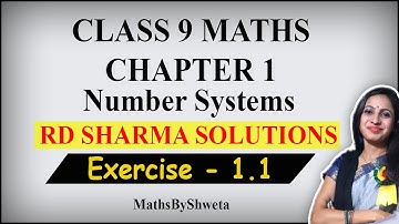 RD Sharma Ex 1.1 Solutions Class 9 Maths Chapter 1 Number System