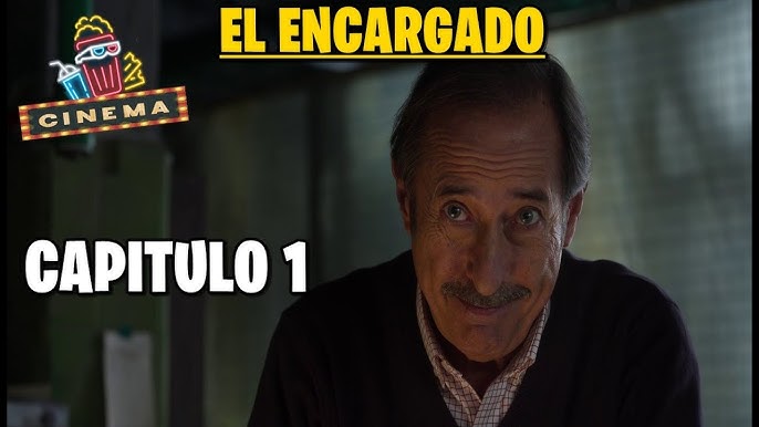 Watch El Encargado Streaming Online