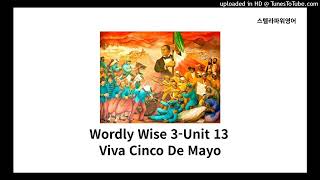 Wordly Wise 3-Unit 13 : Viva Cinco De Mayo