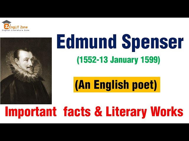 Edmund Spenser Biography | List of Works | Edmund Spenser Poet's Poet | Edmund Spenser Facts class=