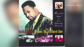 I Will Bless the Lord - Hezekiah Walker & The LFT Choir (Slowed)