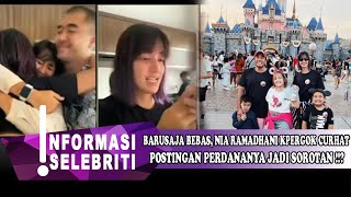 BARUSAJA BEBAS, NIA RAMADHANI KPERGOK CURHAT !? | berita artis terbaru hari ini di indonesia