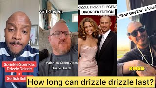 Are men taking the soft guy era "Drizzle Drizzle " too far? prt 16 screenshot 1