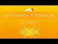 CSS Flexbox Tutorial #6 - Flex Basis